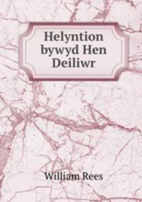 Helyntion bywyd Hen Deiliwr