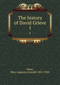 The history of David Grieve. 1