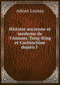 Histoire ancienne et moderne de l