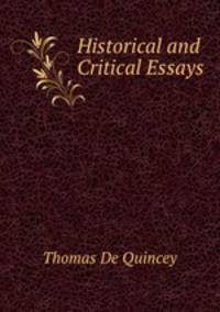 Historical and Critical Essays