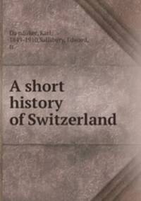 A short history of Switzerland