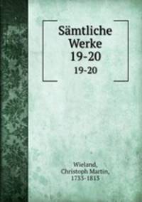 Smtliche Werke. 19-20