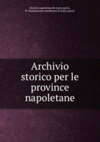 Archivio storico per le province napoletane