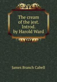 The cream of the jest. Introd. by Harold Ward