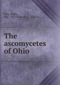 The ascomycetes of Ohio