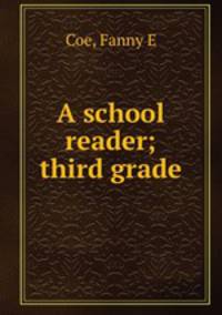 A school reader; third grade