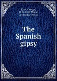 The Spanish gipsy