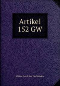 Artikel 152 GW.