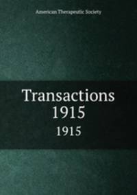 Transactions. 1915