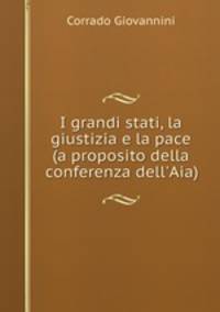 I grandi stati, la giustizia e la pace (a proposito della conferenza dell