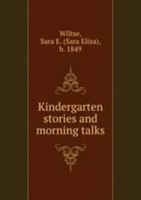 Kindergarten stories and morning talks