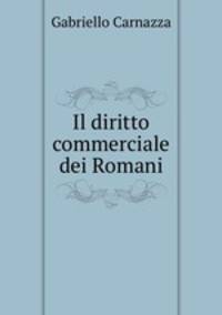 Il diritto commerciale dei Romani