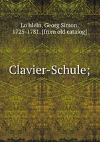 Clavier-Schule;