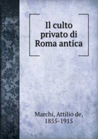 Il culto privato di Roma antica