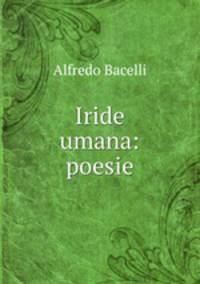 Iride umana: poesie