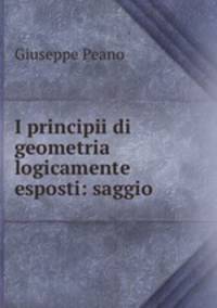 I principii di geometria logicamente esposti: saggio
