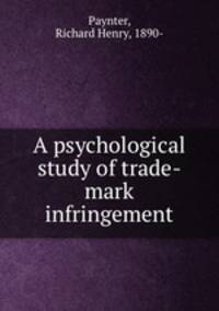 A psychological study of trade-mark infringement