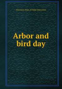 Arbor and bird day