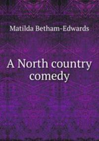 A North country comedy