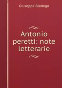 Antonio peretti: note letterarie