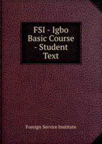 FSI - Igbo Basic Course - Student Text