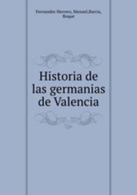 Historia de las germanias de Valencia