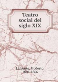 Teatro social del siglo XIX