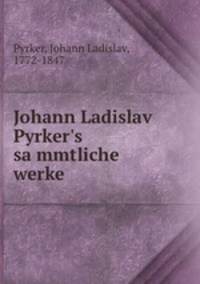Johann Ladislav Pyrker