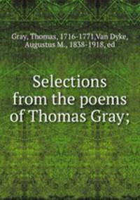 Selections from the poems of Thomas Gray;