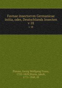 Favnae insectorvm Germanicae initia, oder, Deutschlands Insecten. v 18
