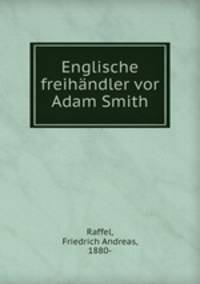 Englische freihandler vor Adam Smith