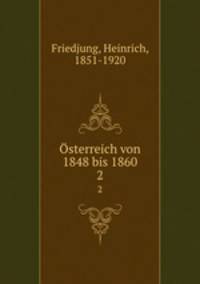 sterreich von 1848 bis 1860. 2