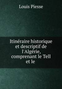 Itineraire historique et descriptif de l