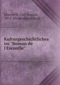 Kulturgeschichtliches im "Roman de l`Esconfle"