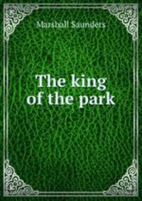 The king of the park