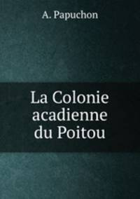 La Colonie acadienne du Poitou