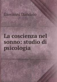 La coscienza nel sonno: studio di psicologia
