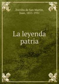 La leyenda patria