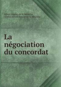 La negociation du concordat .
