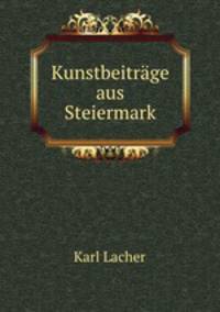 Kunstbeitrage aus Steiermark