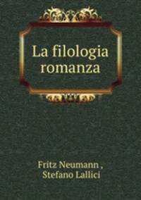La filologia romanza