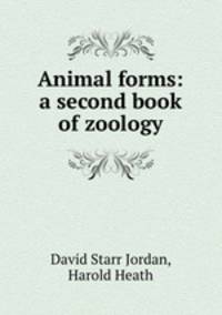 Animal forms: a second book of zoology