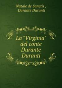La "Virginia" del conte Durante Duranti