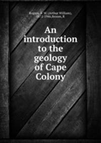 An introduction to the geology of Cape Colony