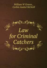Law for Criminal Catchers