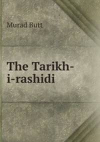 The Tarikh-i-rashidi