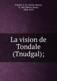 La vision de Tondale (Tnudgal);
