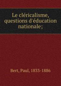 Le cle?ricalisme, questions d