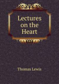 Lectures on the Heart