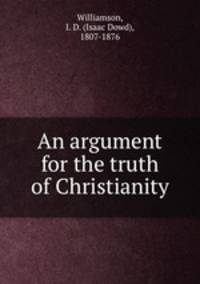An argument for the truth of Christianity